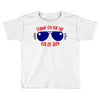 stayin' fly for the 4th of july Toddler T-shirt