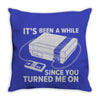 it's been a while Throw Pillow