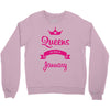 queens are born in january Crewneck Sweatshirt