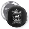 Vintage Aged To Perfection 1992 Pin-back button