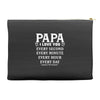 I Love you Papa Accessory Pouches