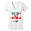 legends are born june Women's V-Neck T-Shirt