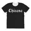 chicana All Over Women's T-shirt