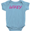 wifey Baby Onesie