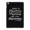 made in 2000 and still awesome iPad Mini 4