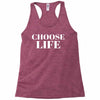 Choose Life Racerback Tank