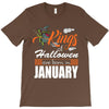 Halloween Kings Are Born In January T-Shirt