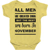 all men are created equal november Baby Onesie