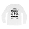 I Am One Blessed Mommy Long Sleeve Shirts