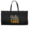 queens are born in october 1969 Weekender Totes