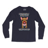be the person your dog thinks you are Long Sleeve Shirts