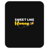 Sweet Like Honey Mousepad