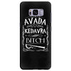 avada kedavra bitch Samsung Galaxy S8 Plus