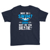 why do i swim why do you breath Youth Tee