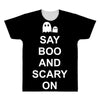 say boo and scary on All Over Men's T-shirt