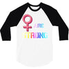 Women's March We are Strong 3/4 Sleeve Shirt