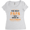 The Best Papa Was Born In September Women's Triblend Scoop T-shirt