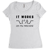 It Works On My Machine Women's Triblend Scoop T-shirt