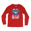 why do i swim why do you breath Long Sleeve Shirts