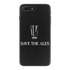 save the ales iPhone 7 Plus Case