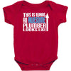 this is what an awesome plumber looks like Baby Bodysuit
