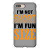 I Am Not Short I Am Fun Size iPhone 8 Plus