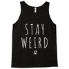 Juanpa Zurita Stay Weird Tank Top
