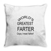 worlds greatest farter Throw Pillow
