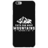 Faith Can Move Mountains iPhone 6/6s Case