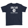 come to the dark side we have cookies Youth Tee