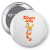 Sleeps With Cat Pin-back button