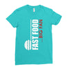 big fan of fast food Ladies Fitted T-Shirt