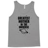 Greatest Mother In The Universe Tank Top