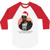 i was the nizzle before chrismizzle and all through the hizzle 3/4 Sleeve Shirt