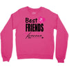 best friends forever Crewneck Sweatshirt