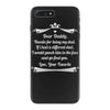 Dear Daddy, Thanks for Being my Dad Baby Boy Letter to Father iPhone 7 Plus Case
