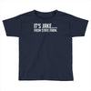 it's jake from state farm funny Toddler T-shirt