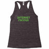 internet famous Racerback Tank