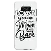 Love You To The Moon And Back Samsung Galaxy S8