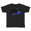 anything unrelated elephants Toddler T-shirt