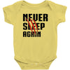 Never Sleep Again Baby Bodysuit