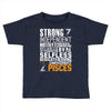 Strong Independent Motivated Pisces Toddler T-shirt