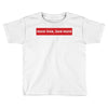 More Love Love More Toddler T-shirt