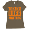token's life matters Ladies Fitted T-Shirt