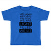 we lit Toddler T-shirt