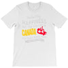 you can't buy happiness but you can live in canada T-Shirt