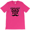 Coolest Dad Ever T-Shirt