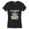 my daughter is the world's best special ed teacher. cool gift for mom Women's V-Neck T-Shirt