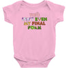 this isn't even my final form Baby Bodysuit
