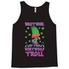 birthday troll brother Tank Top